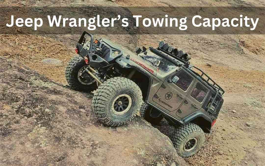 Jeep Wrangler's Towing Capacity